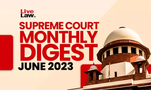 Supreme Court Monthly Digest June 2023