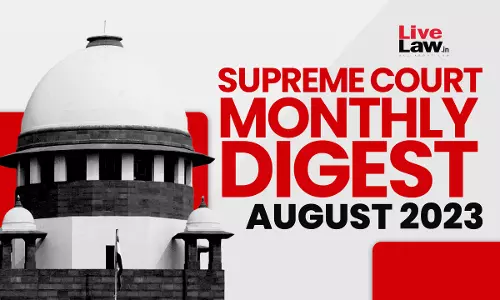 Supreme Court Monthly Digest August 2023