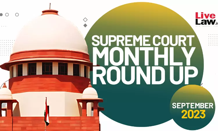 Supreme Court Monthly Roundup- September 2023 Supreme Court Monthly Roundup- September 2023