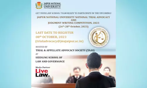 Jaipur National University National Trial Advocacy And Judgment Writing Competition-2023 [26th – 28th October]