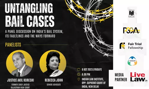 NLU Delhi Project 39A - Fair Trial Fellowship And Daksh: Panel Discussion On ‘Untangling Bail Cases’ [6th October]