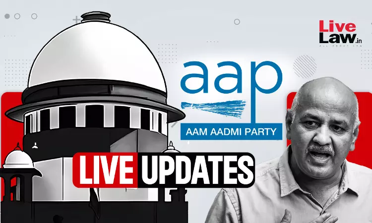 Manish Sisodias Bail Hearing : Live Updates From Supreme Court Manish Sisodias Bail Hearing : Live Updates From Supreme Court