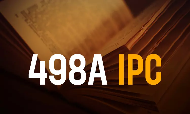 In-Laws Keeping Young Child Away From Mother In Defiance Of Court Order Is Cruelty U/S 498A IPC: Bombay High Court In-Laws Keeping Young Child Away From Mother In Defiance Of Court Order Is Cruelty U/S 498A IPC: Bombay High Court