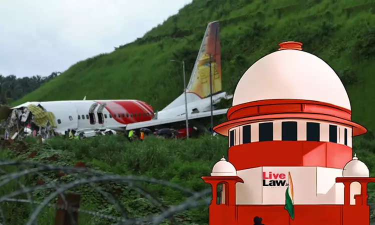 Supreme Court Issues Notice To Air India On Plea Seeking Higher Compensation For 2020 Plane Crash In Kerala Supreme Court Issues Notice To Air India On Plea Seeking Higher Compensation For 2020 Plane Crash In Kerala