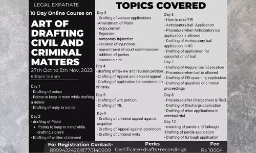[Advt.] 10 Day Online Certificate Course On Art Of Drafting Civil And Criminal Matters By Legal Expatiate [Enrol By Oct 25]