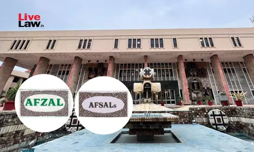 Afzal v. Afsal: Delhi High Court Says Consumers Chewing Tobacco Generally Laymen, Cant Discern Difference Between Confusing Marks Afzal v. Afsal: Delhi High Court Says Consumers Chewing Tobacco Generally Laymen, Cant Discern Difference Between Confusing Marks