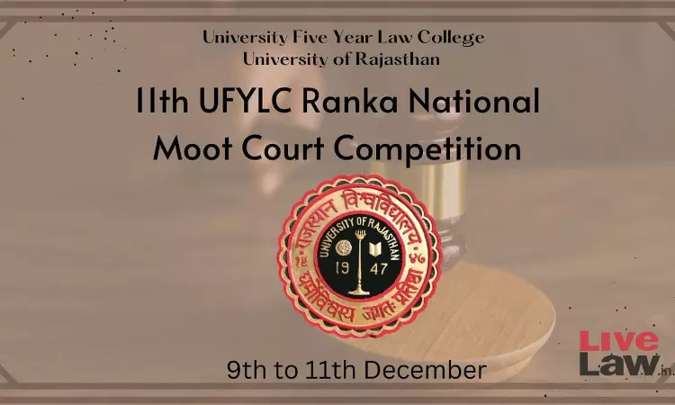 11th UFYLC Ranka National Moot Court Competition, Jaipur [Apply By Oct 30]