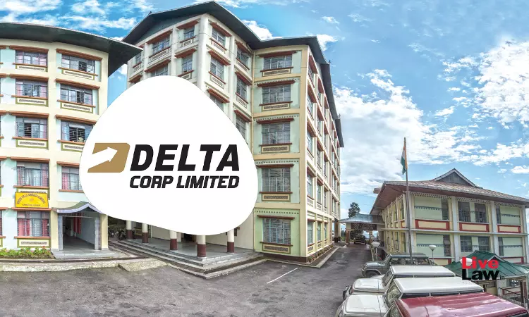 Sikkim High Court Stays GST Show Cause Notice Against Casino And Online Gaming Company, Delta Corp. Sikkim High Court Stays GST Show Cause Notice Against Casino And Online Gaming Company, Delta Corp.