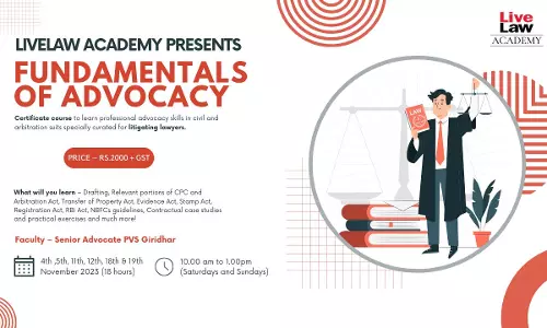[Last Day For Registration] Fundamentals Of Advocacy Certificate Course By LiveLaw Academy