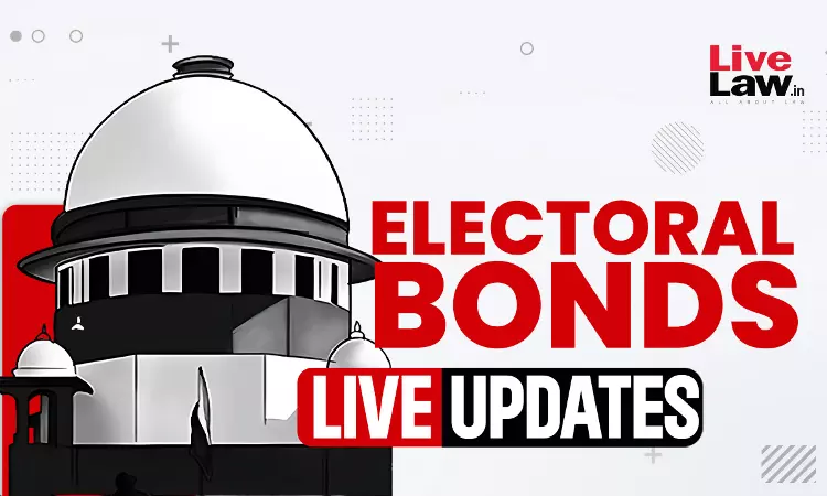 Electoral Bonds Case Hearing : Live Updates From Supreme Court [Day 2]