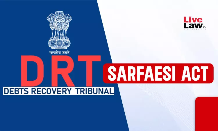 S. 17 SARFAESI Act | No Bar On Preferring Consolidated Application By Tenants Under Different Lease Deeds: Kerala High Court