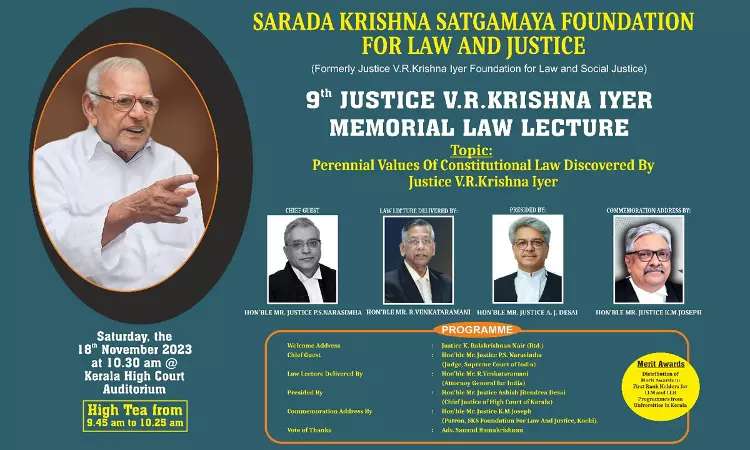 Attorney General, R.Venkataramani To Deliver The 9th Justice V.R.Krishna Iyer Memorial Law Lecture At Kochi [18th November]