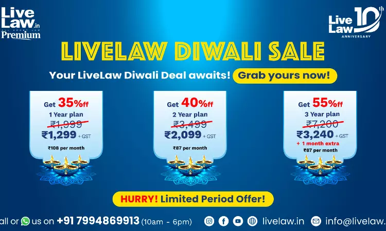 [SUBSCRIBE BEFORE PRICE HIKE] LiveLaw Diwali Sale: Get Upto 55% Discount On LiveLaw Premium Subscription