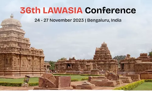 36th LAWASIA Conference 2023 On ‘Everything, Everywhere, All At Once: Lawyering In The Digital Age’ [24th -27th Nov]