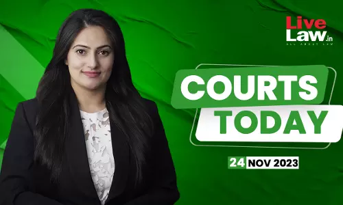 Courts Today 24.11.23 Courts Today 24.11.23