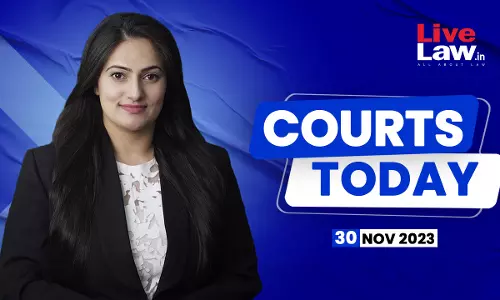 Courts Today 30.11.23 Courts Today 30.11.23