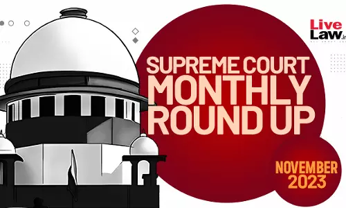 Supreme Court Monthly Round-Up November 2023 Supreme Court Monthly Round-Up November 2023