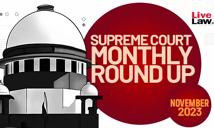 Supreme Court Monthly Round-Up November 2023 Supreme Court Monthly Round-Up November 2023