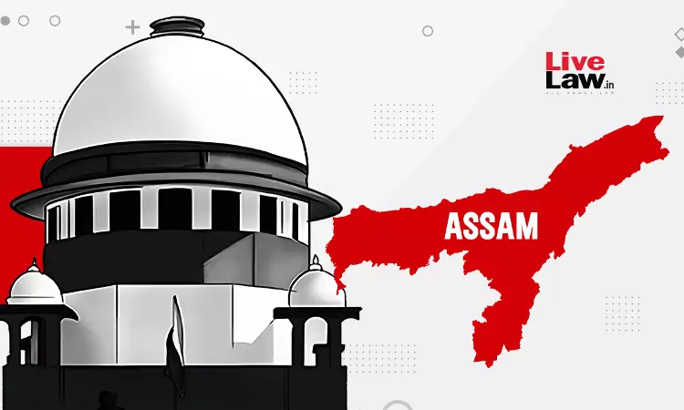 Assam Accord | Government Has To Be Given Leeway To Make Compromises For Nations Well Being, Says Supreme Court [Day 2 Hearing]