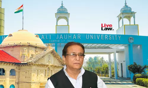 BREAKING | Allahabad HC Dismisses Jauhar Universitys Plea Challenging UP Govts Decision Of Cancelling Land Lease