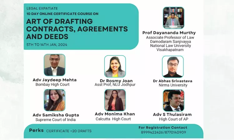 Legal Expatiate: 10 Day Online Certificate Course On Art Of Drafting Contracts, Agreements And Deeds [Enrol By Jan 2]