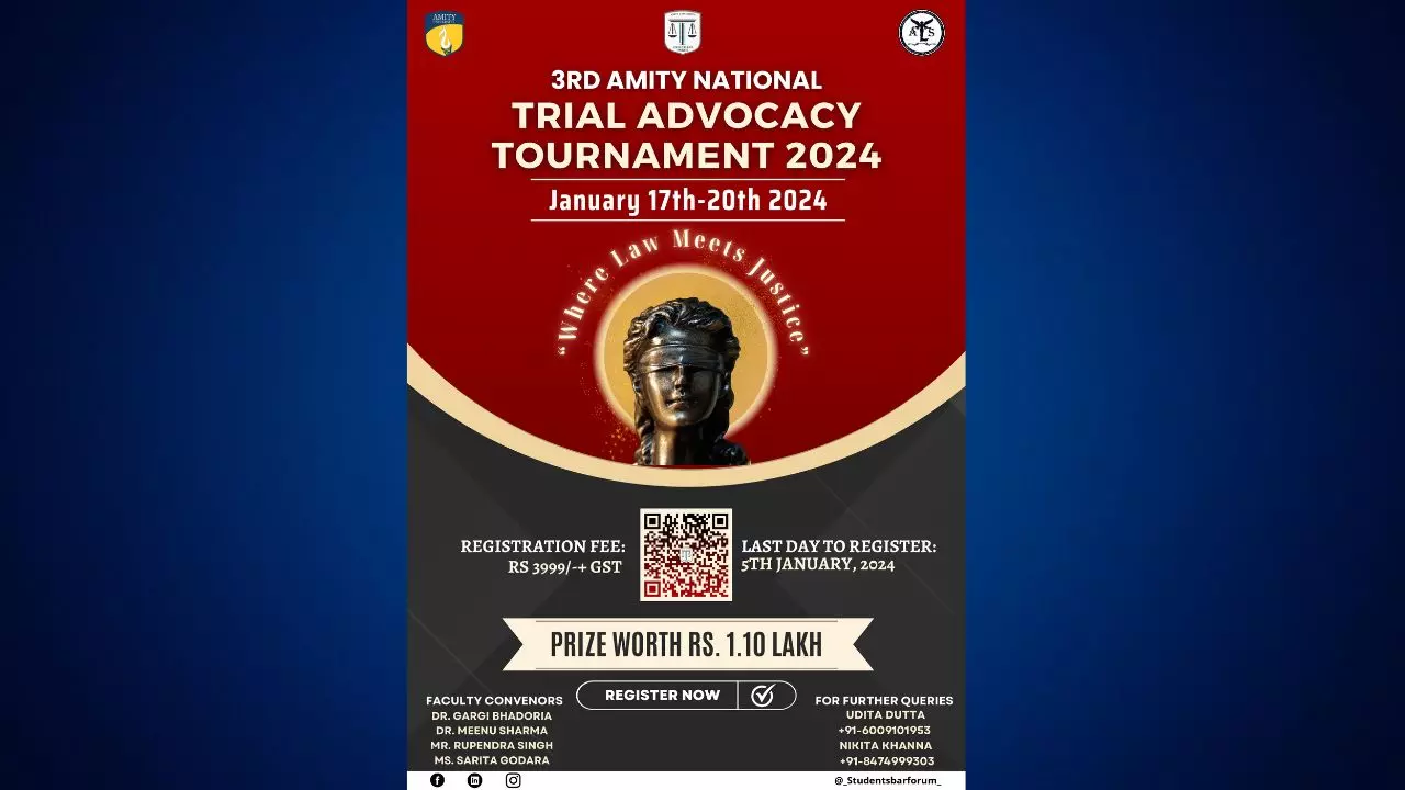 3rd Amity National Trial Advocacy Tournament 2024 [Jan 17th-20th]