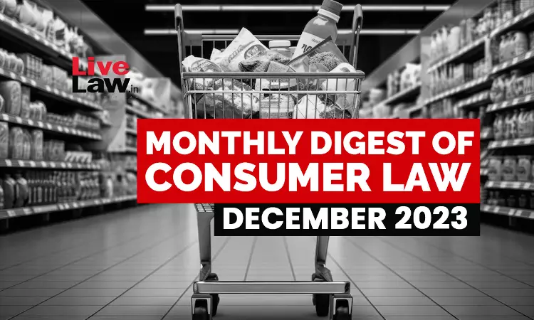 Consumer Cases Monthly Round-Up: December 2023 Consumer Cases Monthly Round-Up: December 2023