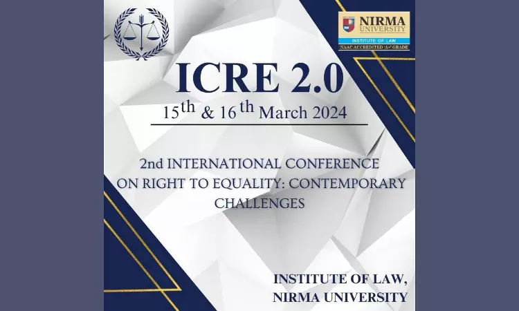 Nirma University: 2nd International Conference On Right To Equality: Contemporary Challenges [Call For Papers]