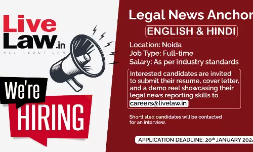 Legal News Anchor [English And Hindi] Vacancy At LiveLaw