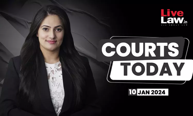 Courts Today 10.01.2024 Courts Today 10.01.2024