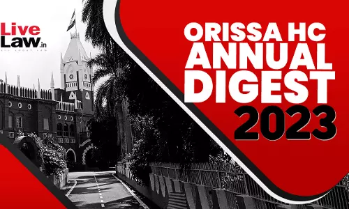 Orissa High Court Annual Digest 2023