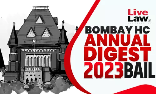 Bombay High Court Digest On Bail 2023 Bombay High Court Digest On Bail 2023