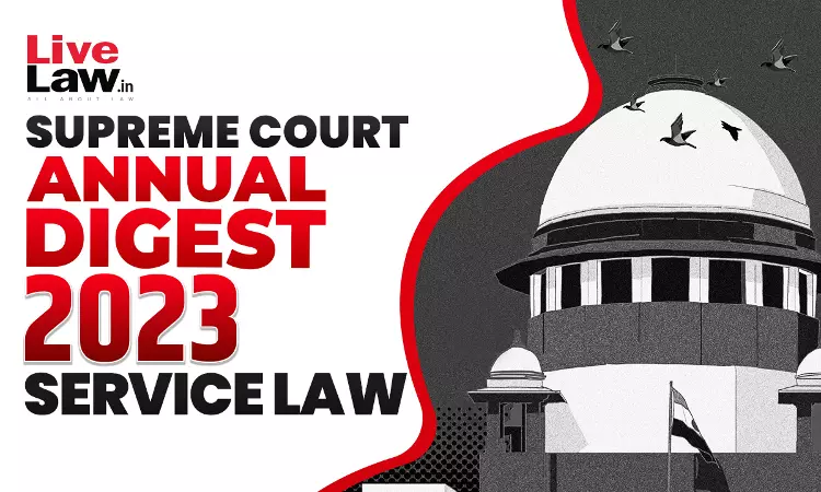 Supreme Court Annual Digest 2023 - Service Law Supreme Court Annual Digest 2023 - Service Law