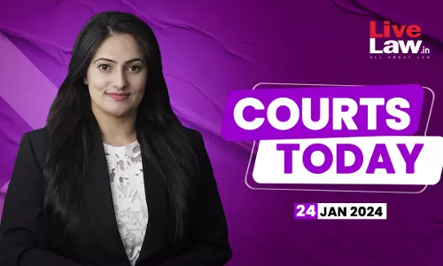Courts Today 24.01.2024 Courts Today 24.01.2024