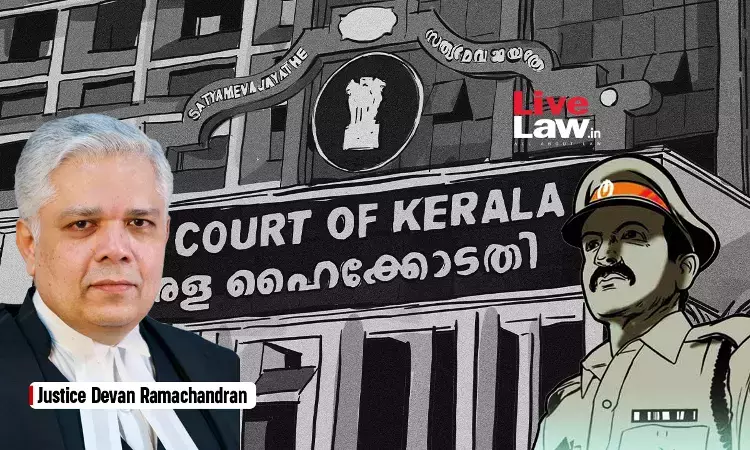Not All Police Officers Behave Like That: Kerala High Court In Plea Against Police Brutality & False Registration Of FIRs Against Advocates