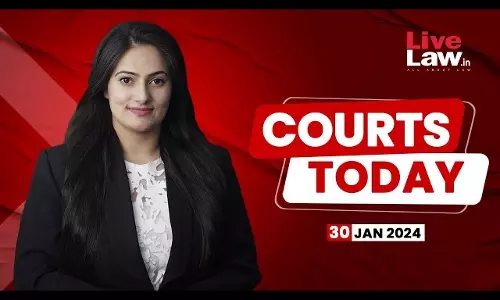 Courts Today 30.01.2024