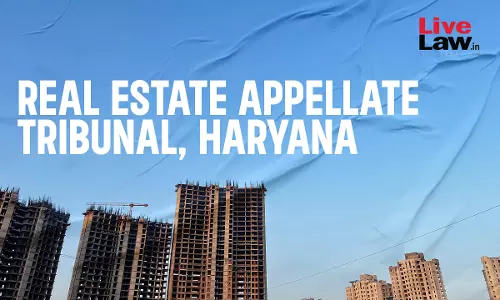 The Haryana Real Estate Appellate Tribunal Dismisses The Claim Of The Builder Based On The Force Majeure Clause