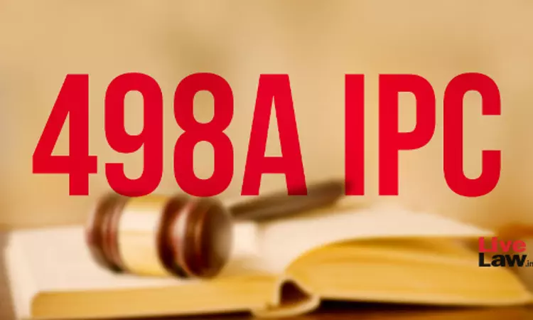 Womans Partner, His Relatives Cant Be Prosecuted For Cruelty In Absence Of Legal Marriage: Kerala High Court Womans Partner, His Relatives Cant Be Prosecuted For Cruelty In Absence Of Legal Marriage: Kerala High Court