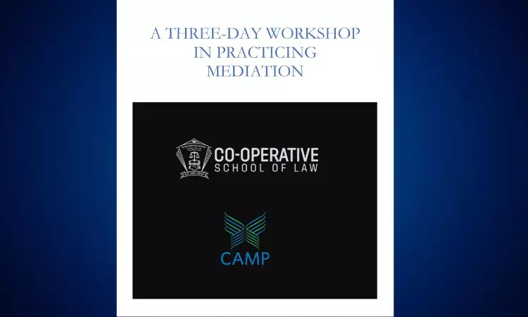 Co-operative School Of Law: Three Day Workshop On Practising Mediation [1st - 3rd March 2024]