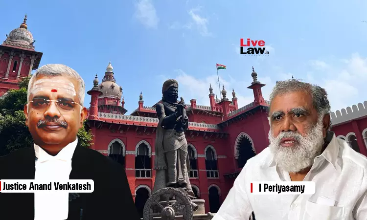 Madras High Court Sets Aside Discharge Of TN Minister I Periyasamy In Corruption Case Madras High Court Sets Aside Discharge Of TN Minister I Periyasamy In Corruption Case