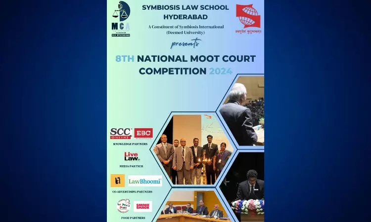 Symbiosis Law School, Hyderabad: 8th National Moot Court Competition [5th-7th April] [Register By 2nd March]