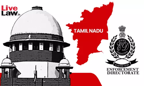 Supreme Court Proposes Transferring Tamil Nadu Bribery Case Against ED Officer To Central Agency Supreme Court Proposes Transferring Tamil Nadu Bribery Case Against ED Officer To Central Agency