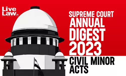 Supreme Court Annual Digest 2023 - Civil Minor Acts Supreme Court Annual Digest 2023 - Civil Minor Acts
