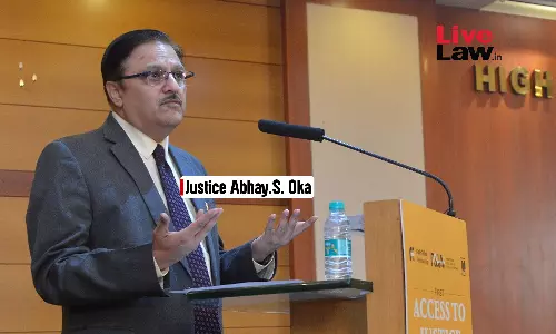 One Should Not Think About Future Prospects For Even A Second After Taking Oath As A Judge: Justice Abhay Oka