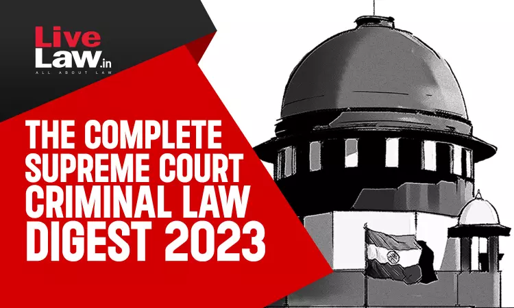 The Complete Supreme Court Criminal Law Digest 2023 The Complete Supreme Court Criminal Law Digest 2023