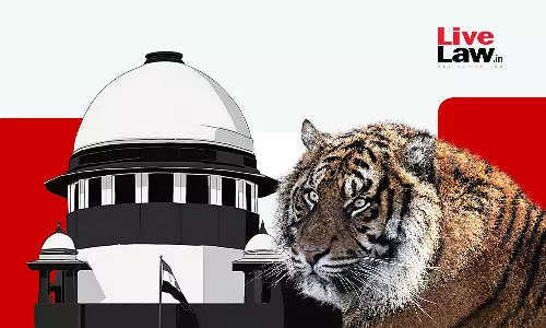Supreme Court Seeks CEC Report On Proposed Mhadei Tiger Reserve, Orders Goa To Maintain Status Quo In Area