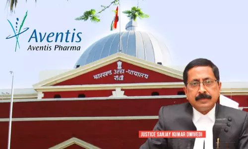 Jharkhand HC Declines Aventis Pharmas Plea To Quash Criminal Proceedings Over Ofloxacin Tablet Samples Allegedly Not Upto Standard Quality Requirements Jharkhand HC Declines Aventis Pharmas Plea To Quash Criminal Proceedings Over Ofloxacin Tablet Samples Allegedly Not Upto Standard Quality Requirements