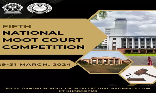 RGSOIPL, IIT Kharagpur: Fifth National Moot Court Competition [29 to 31 March]