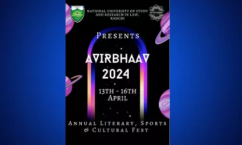 NUSRL Ranchi: The 4th Edition Of Its Annual Lexo-Cultural Fest “Avirbhaav 4.0: Vibe Idhar Hai” [13th To16th April]