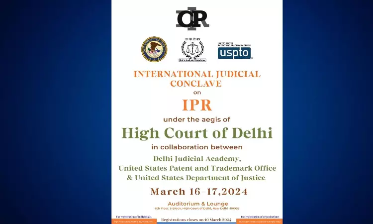 Delhi High Court Is Organizing International Judicial Conclave On IPR